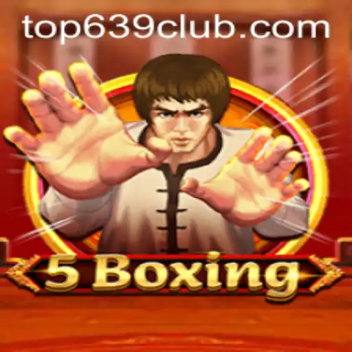 5Boxing: The Exciting New Game at 639CLUB.COM
