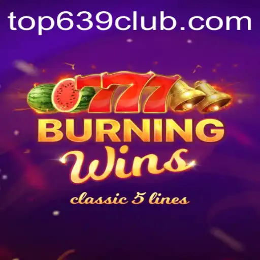 Explore the World of BurningWins: A Thrilling Game Experience