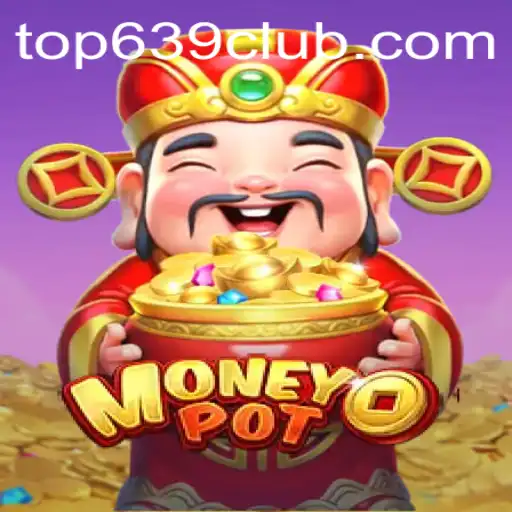 MoneyPot: A Comprehensive Guide to 639CLUB.COM's Latest Game