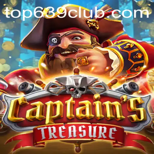 Guide to CaptainssTreasure: Dive into Adventure with 639CLUB.COM
