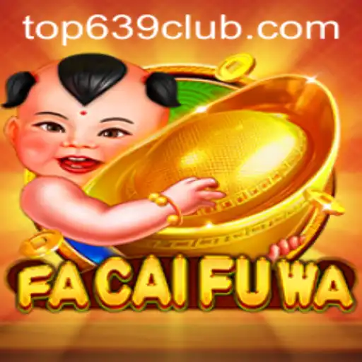 Discover the Exciting World of FaCaiFuWa: A Comprehensive Guide to the Popular Game